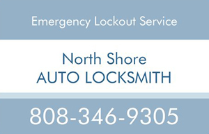 North Shore Auto Locksmith Emergency Lockout Service 808-346-9305